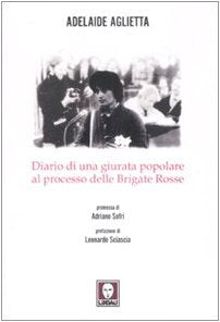 Diario di una giurata popolare al processo delle Brigate Rosse book