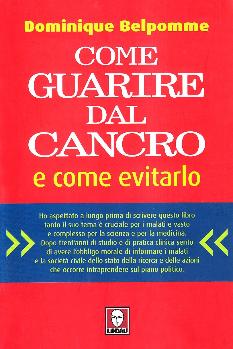 Come guarire dal cancro e come evitarlo (I Draghi) Medicine
