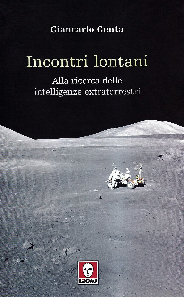 Incontri lontani. La ricerca delle intelligenze extraterrestri book