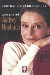 La vera storia di Audrey Hepburn book