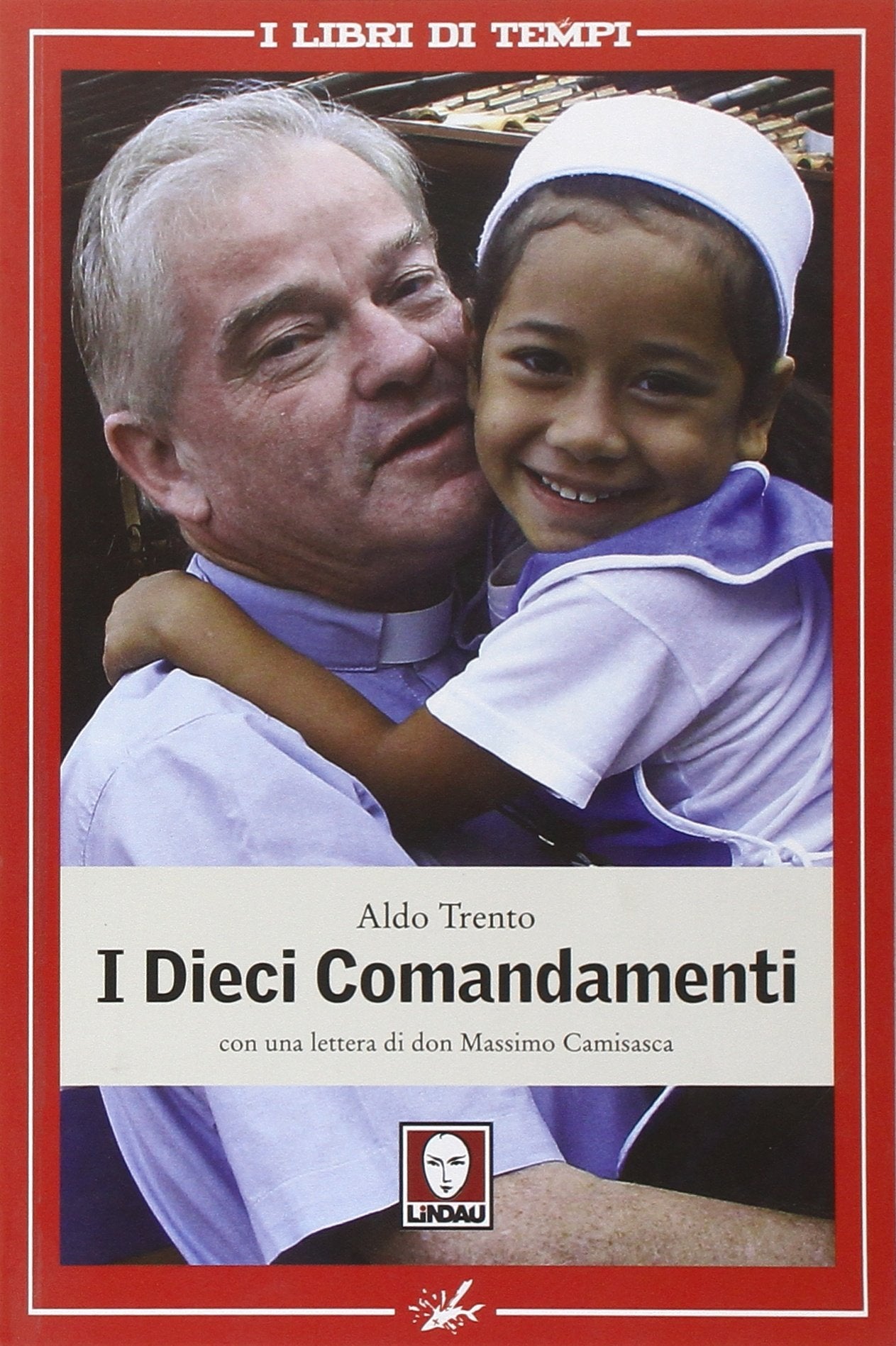 I dieci comandamenti (I libri di Tempi) Religion & Esotericism