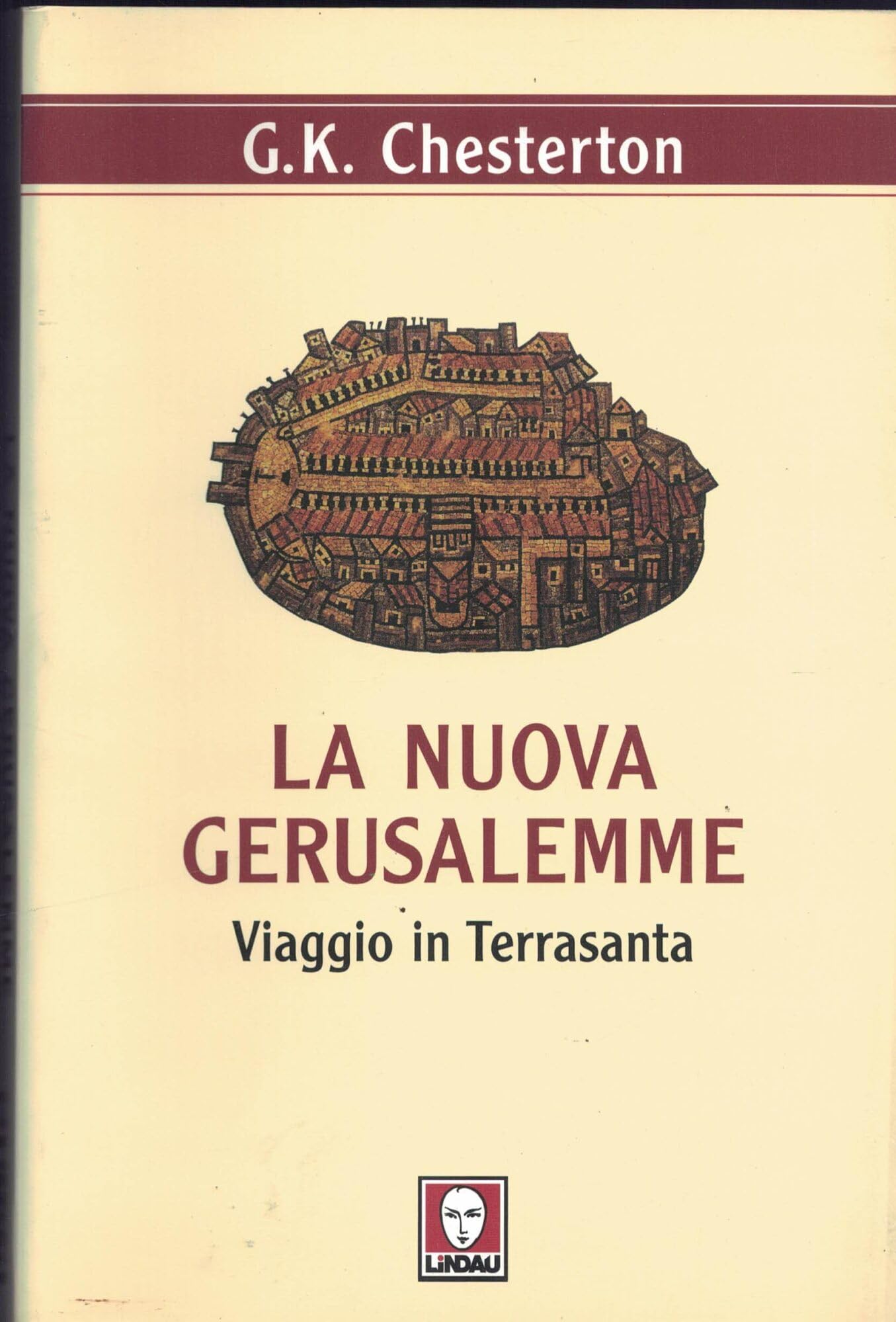 La nuova Gerusalemme. Viaggio in Terrasanta book