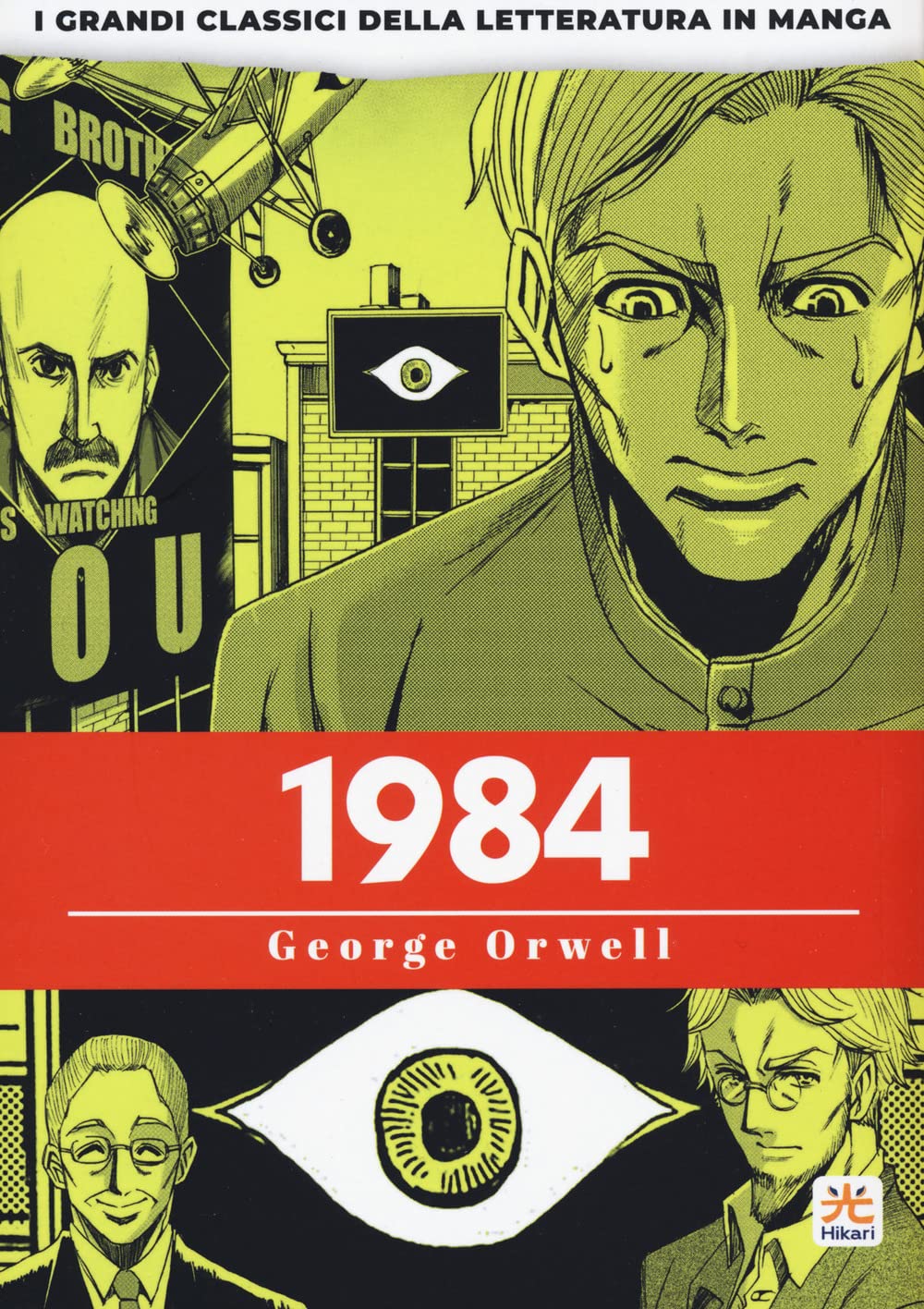 1984. I grandi classici della letteratura in manga (Vol. 3) (Hikari) Contemporary literature