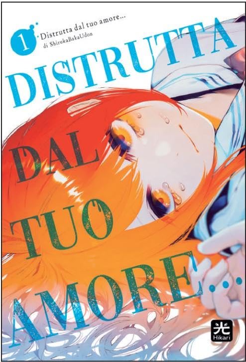 Distrutta dal tuo amore... (Vol. 1) book