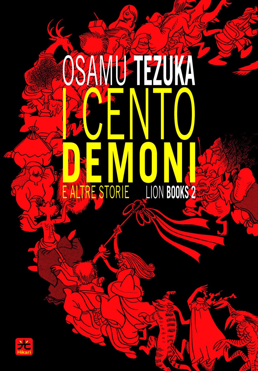 I cento demoni e altre storie. Lion books (Vol. 2) book