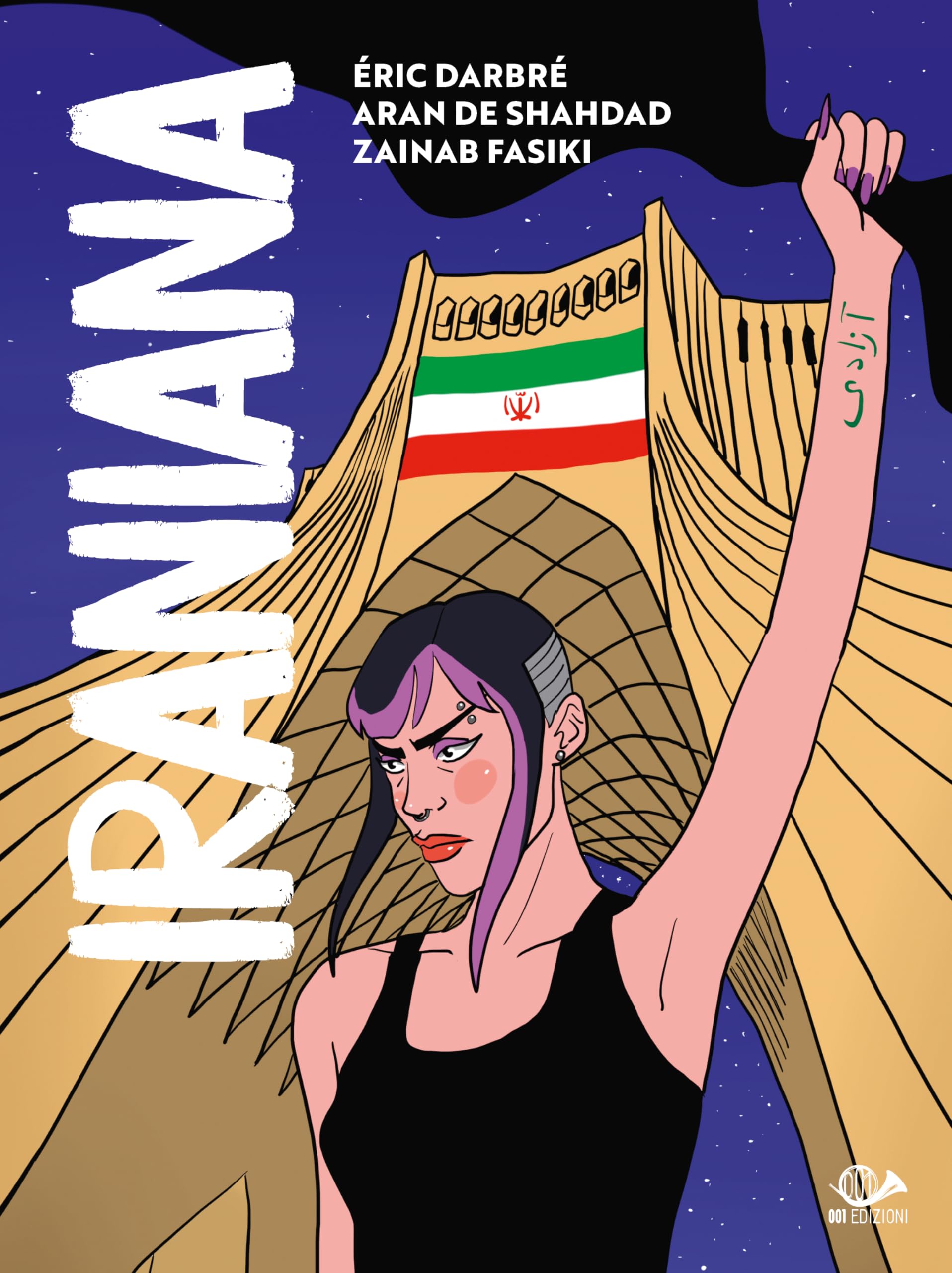 Iraniana. Fiera e ribelle nel paese dei Mullah book