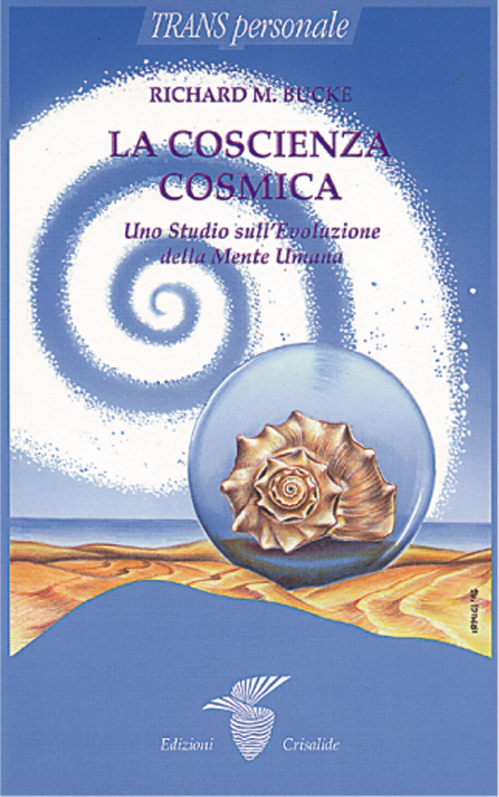La coscienza cosmica: uno studio sull'evoluzione della mente Psychology