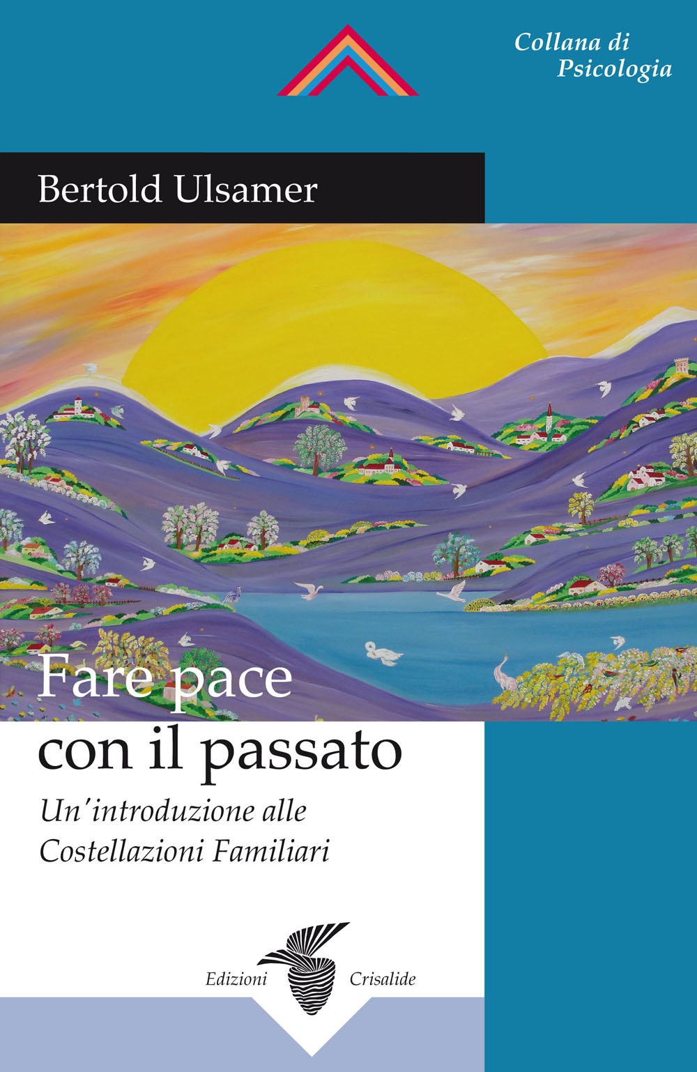 Fare pace con il passato. Un'introduzione alle costellazioni familiari book