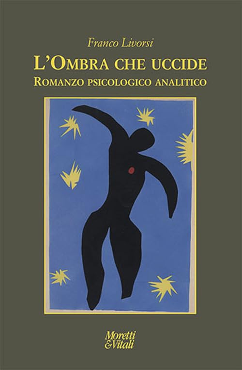 L'ombra che uccide. Romanzo psicologico analitico Contemporary literature