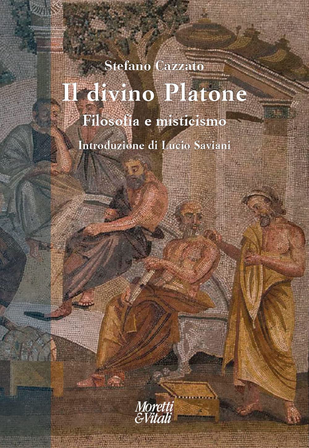 Il divino Platone. Filosofia e misticismo book