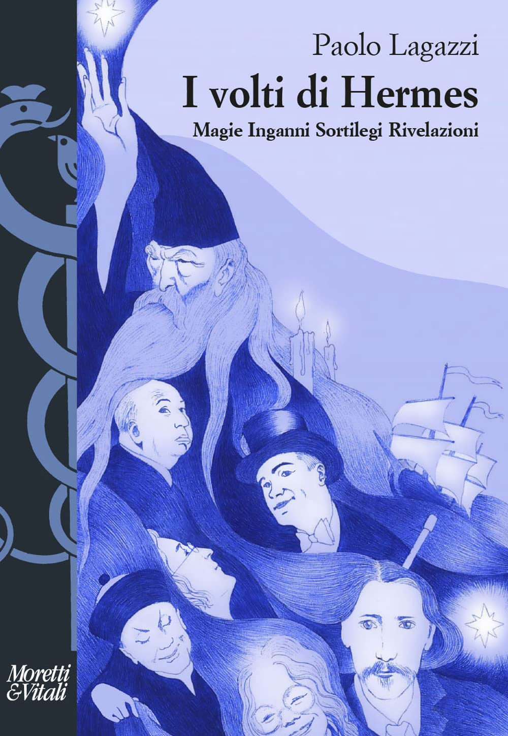 I volti di Hermes. Magie, inganni, sortilegi, rivelazioni Contemporary literature