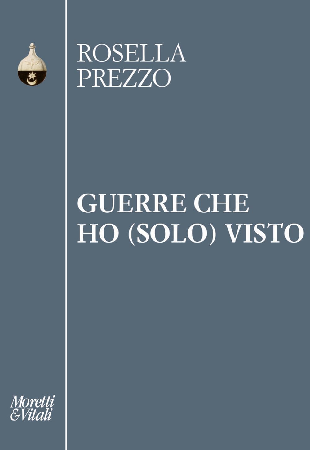 Guerre che ho (solo) visto book
