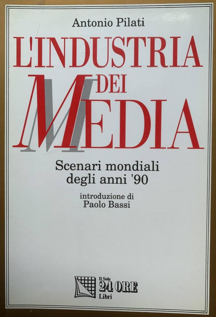 L'industria dei media. Scenari mondiali degli anni Novanta book