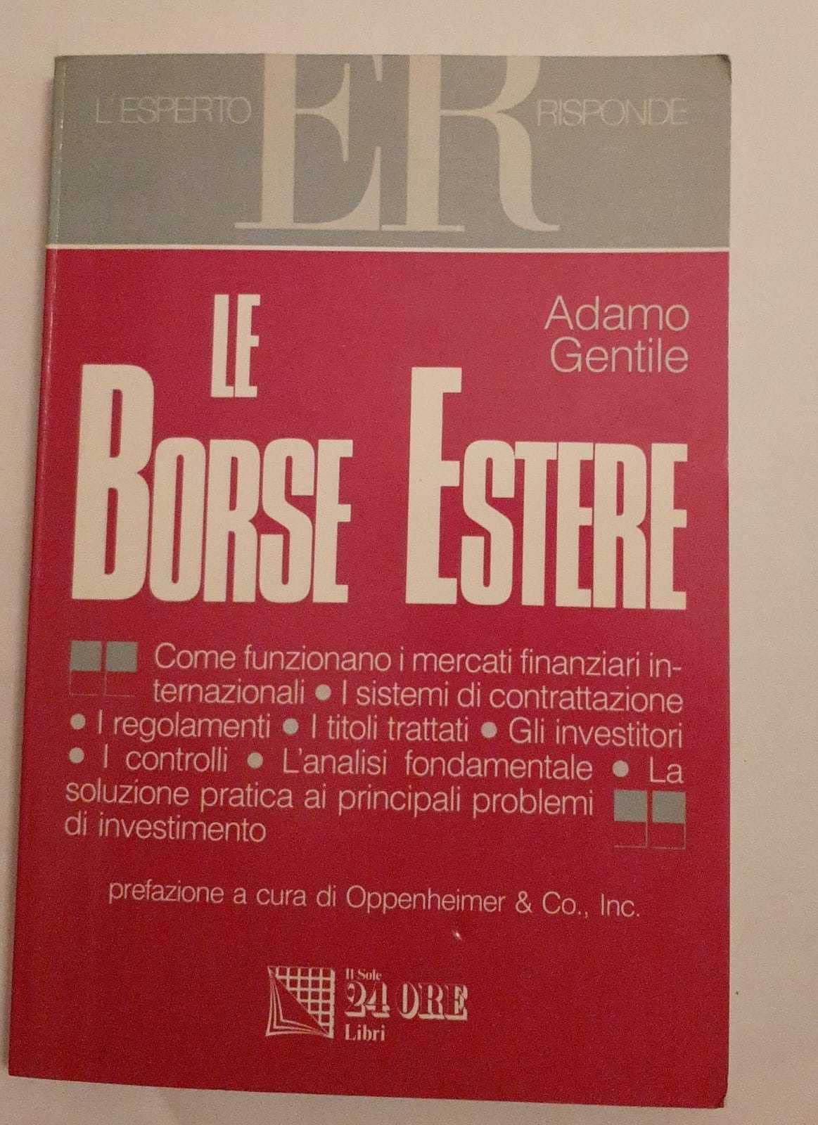 Le borse estere. Come funzionano i mercati finanz book