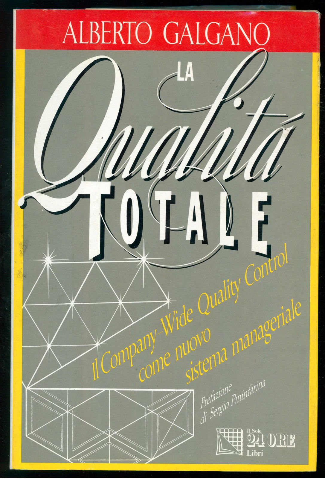 La qualità totale. Il company-wide quality control come nuovo sistema manageriale book