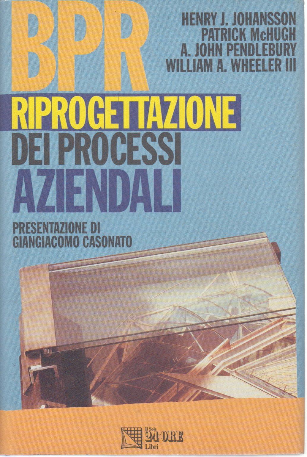 BPR. Riprogettazione dei progetti aziendali (L' impresa) Business, Finance & Career