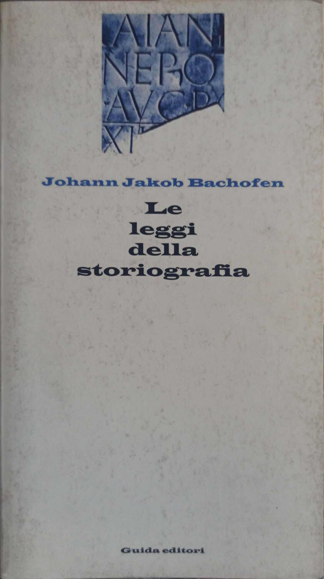 Le leggi della storiografia book