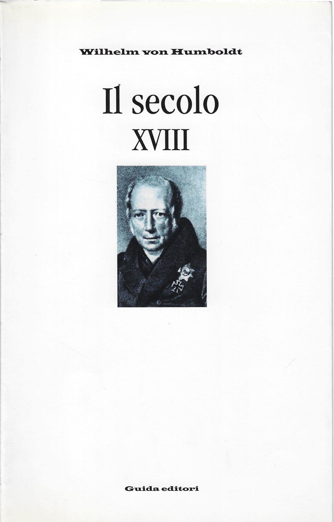 Il secolo XVIII (Micromegas) Politics & History