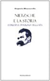Nietzsche e la storia. Storicità e ontologia della vita book
