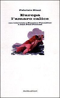Europa l'amaro calice. Con interviste a Massimo Ponzellini e Jean Pa ul Fitoussi book