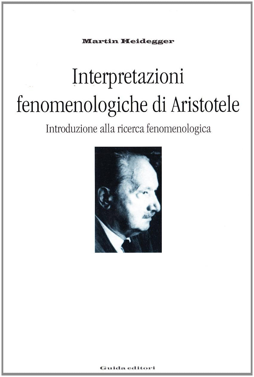 Interpretazioni fenomenologiche di Aristotele. Introduzione alla ricerca fenomenologica book