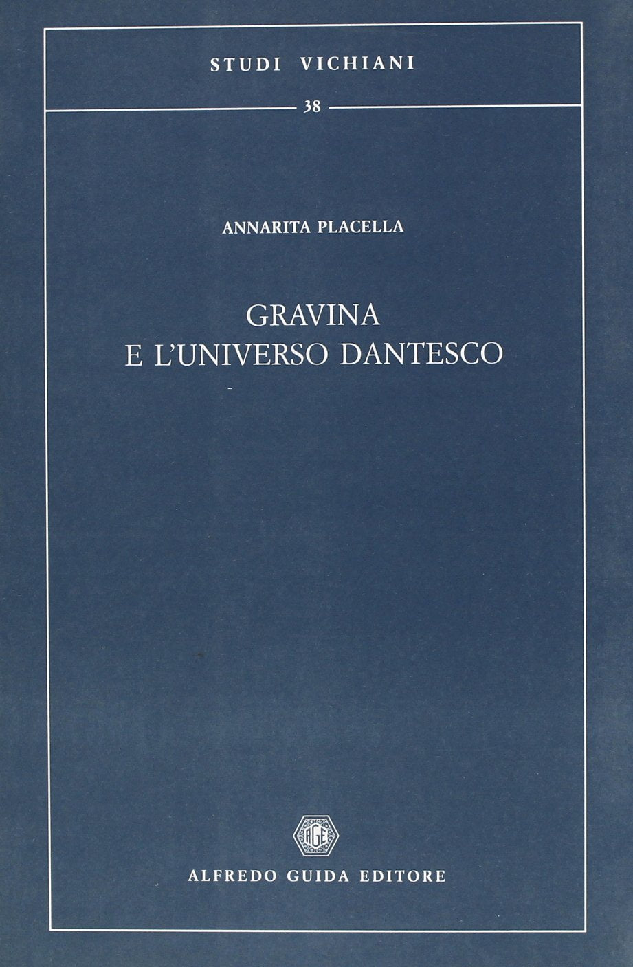 Gravina e l'universo dantesco (Studi vichiani) Contemporary literature