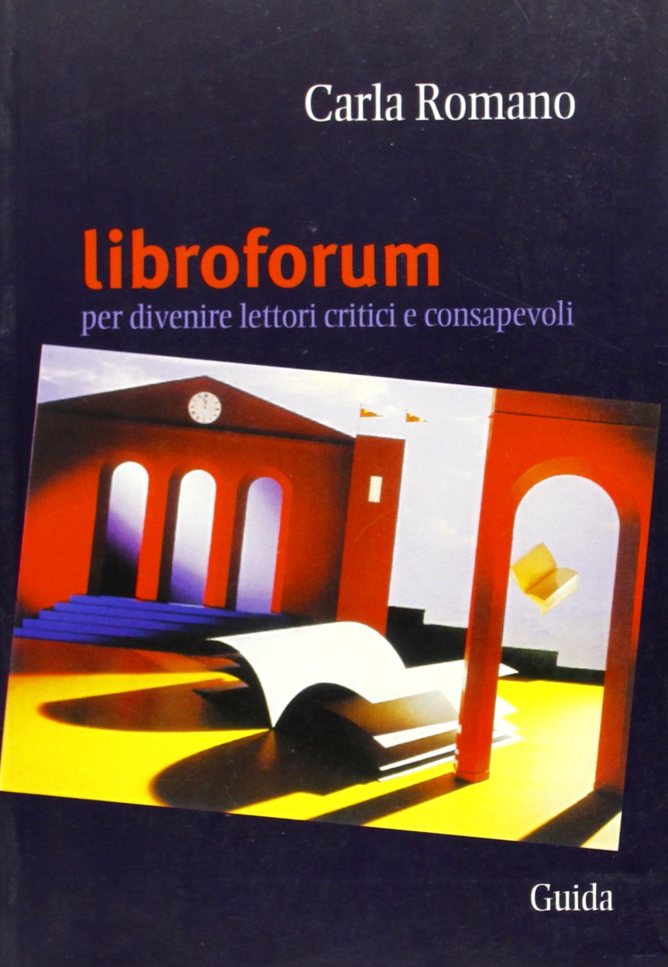 Libro forum. Per divenire lettori critici e consapevoli book