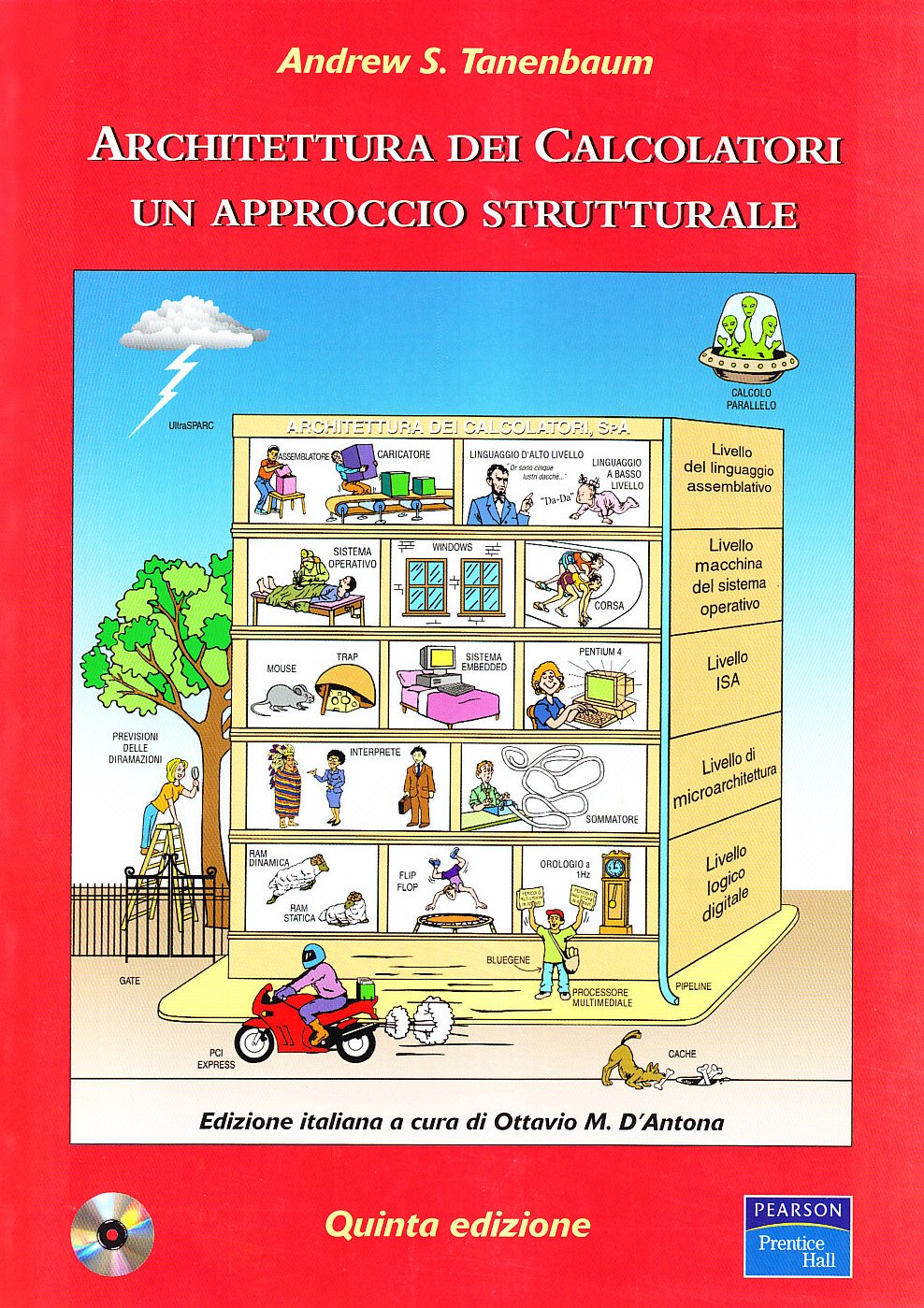 Architettura dei calcolatori. Un approccio strutturale. Con CD-ROM Computer Science
