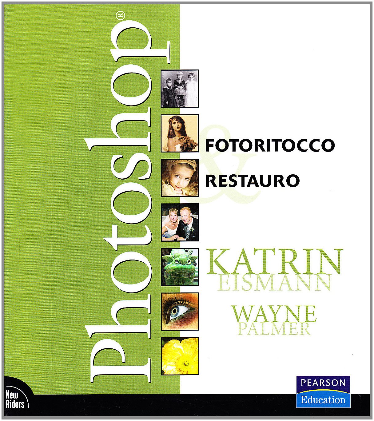 Photoshop. Fotoritocco & restauro book