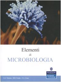 Elementi di microbiologia (Benjamin Cummings) Natural Sciences