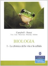 Biologia. La chimica della vita e la cellula (Vol. 1) book