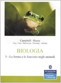 Biologia vol. 5 - La forma e la funzione negli animali book