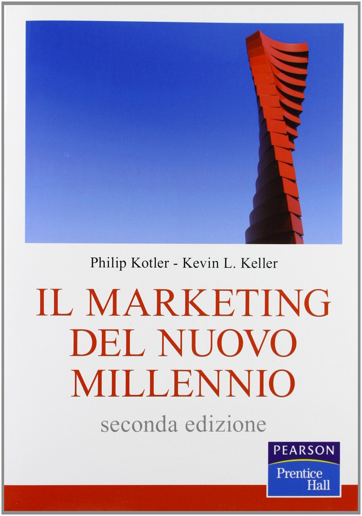 Il marketing del nuovo millennio Business, Finance & Career