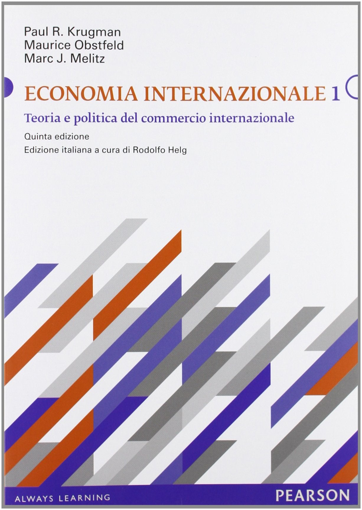 Economia internazionale. Teoria e politica del commercio internazionale (Vol. 1) book