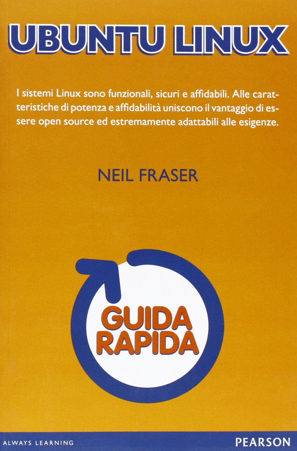 Ubuntu Linux. Guida rapida book