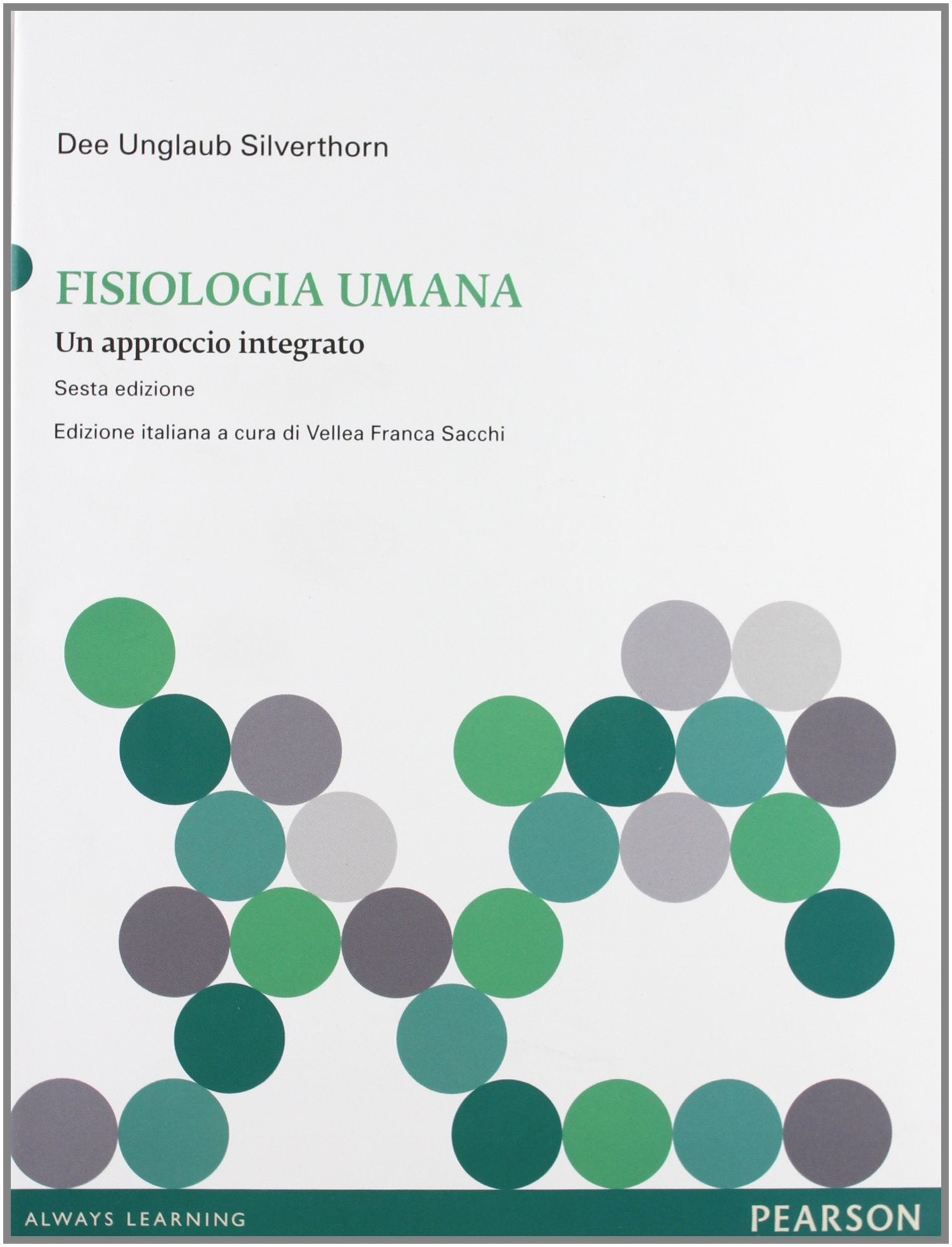 Fisiologia umana. Un approccio integrato. Con aggiornamento online book