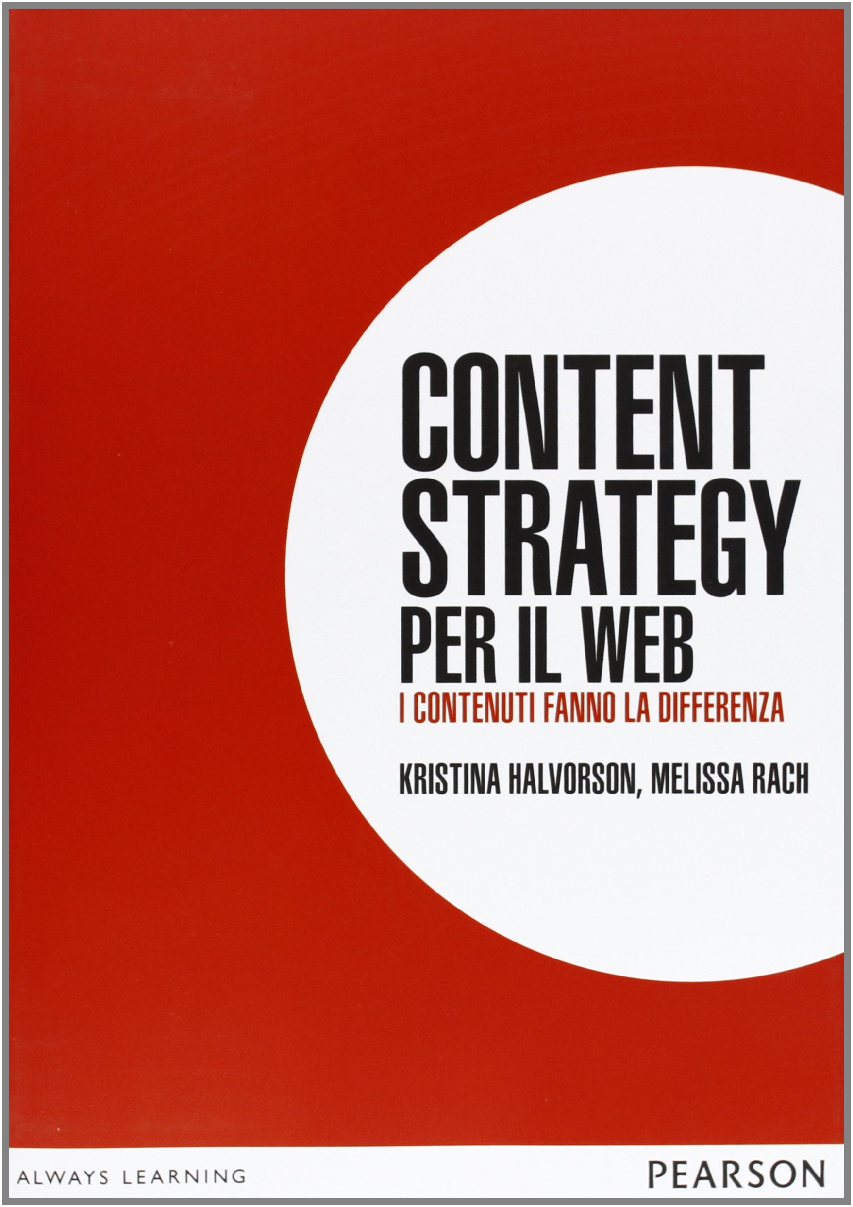 Content strategy per il web. I contenuti fanno la differenza Business, Finance & Career