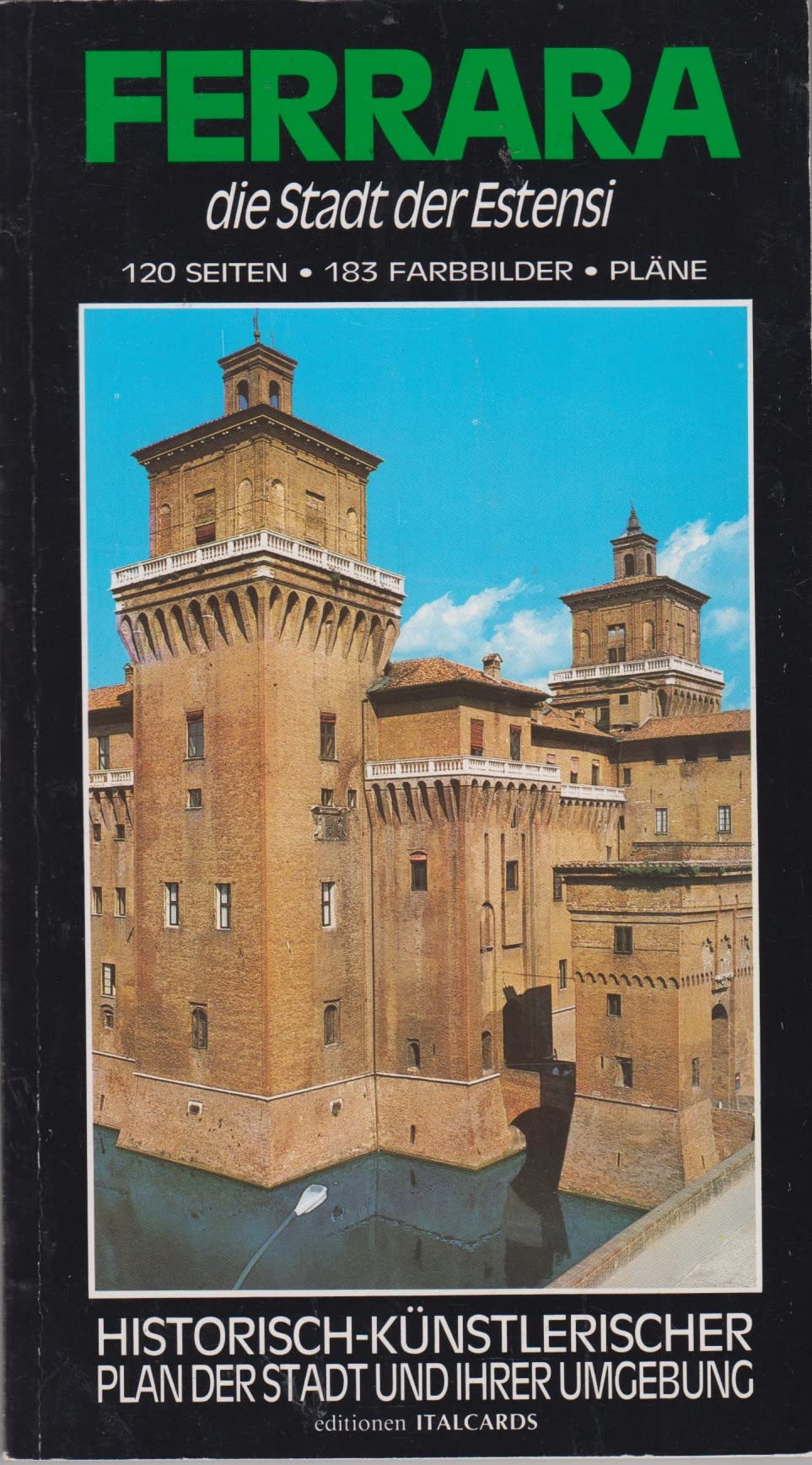 Ferrara. La città estense. Ediz. tedesca Leisure, Home & Garden