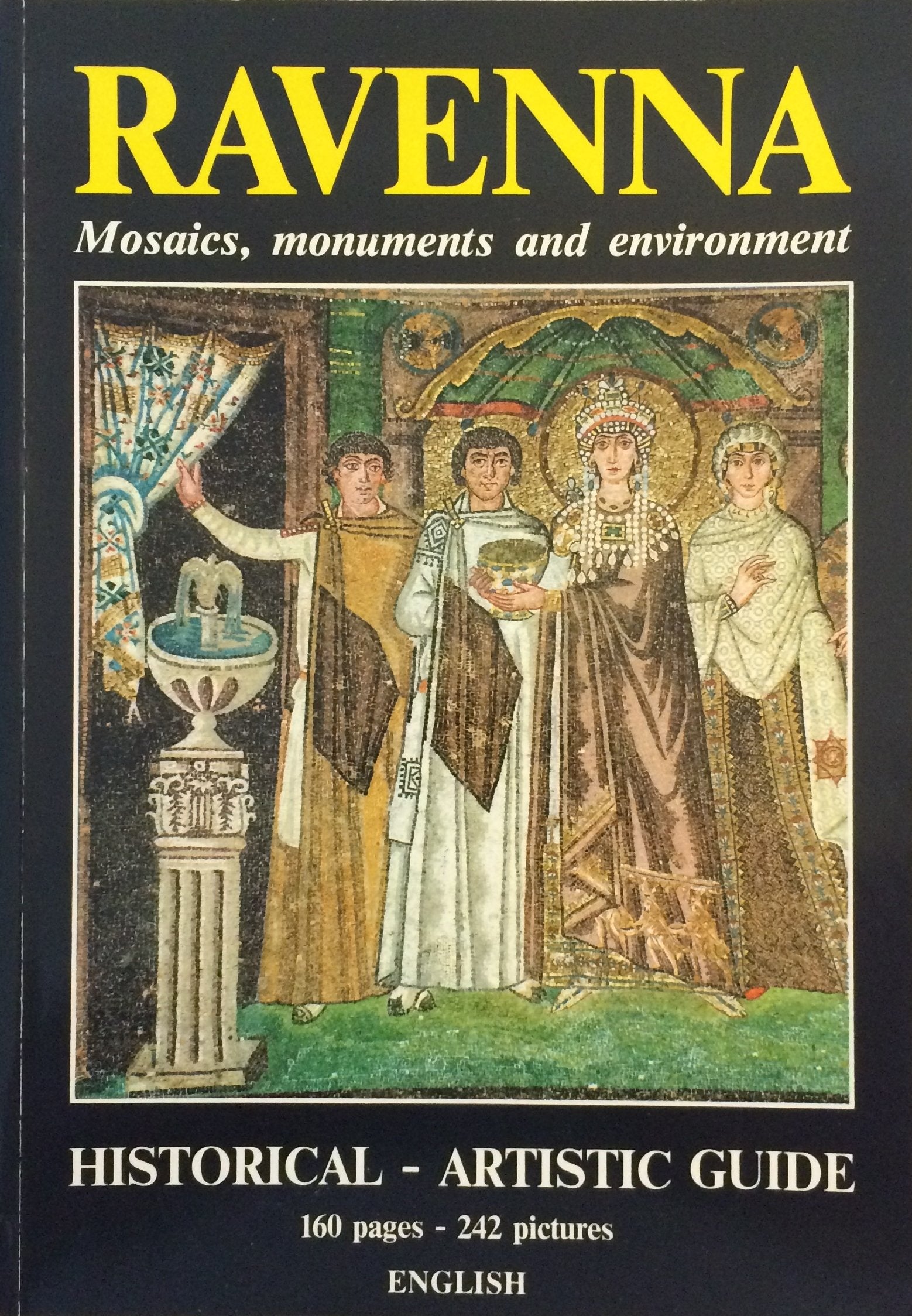 Ravenna: Mosaics, Monuments and Environment Reference Books