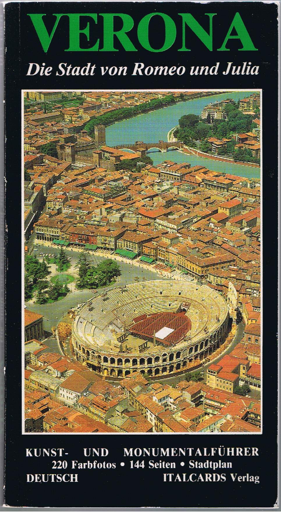 Verona : die Stadt von Romeo und Julia : book