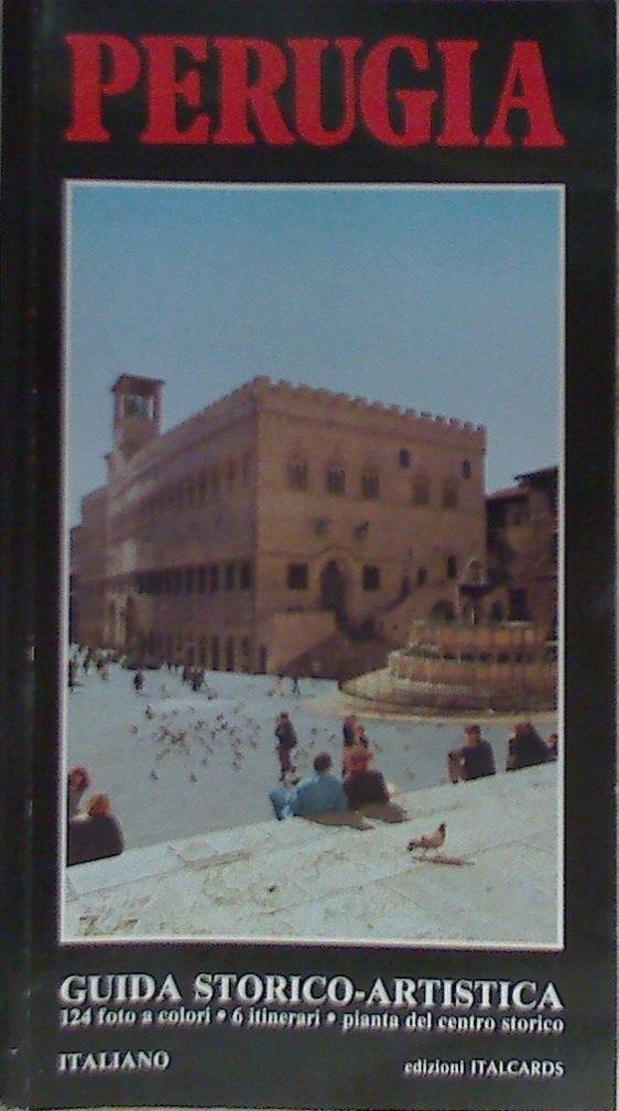 Perugia. Guida storico-artistica Leisure, Home & Garden