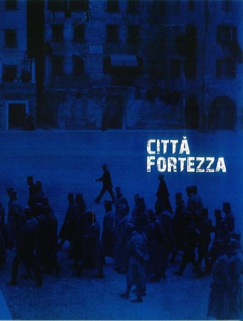 Città fortezza. Trento 1915-1918 Politics & History