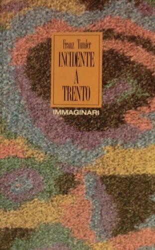 Incidente a Trento (Immaginari) Contemporary literature