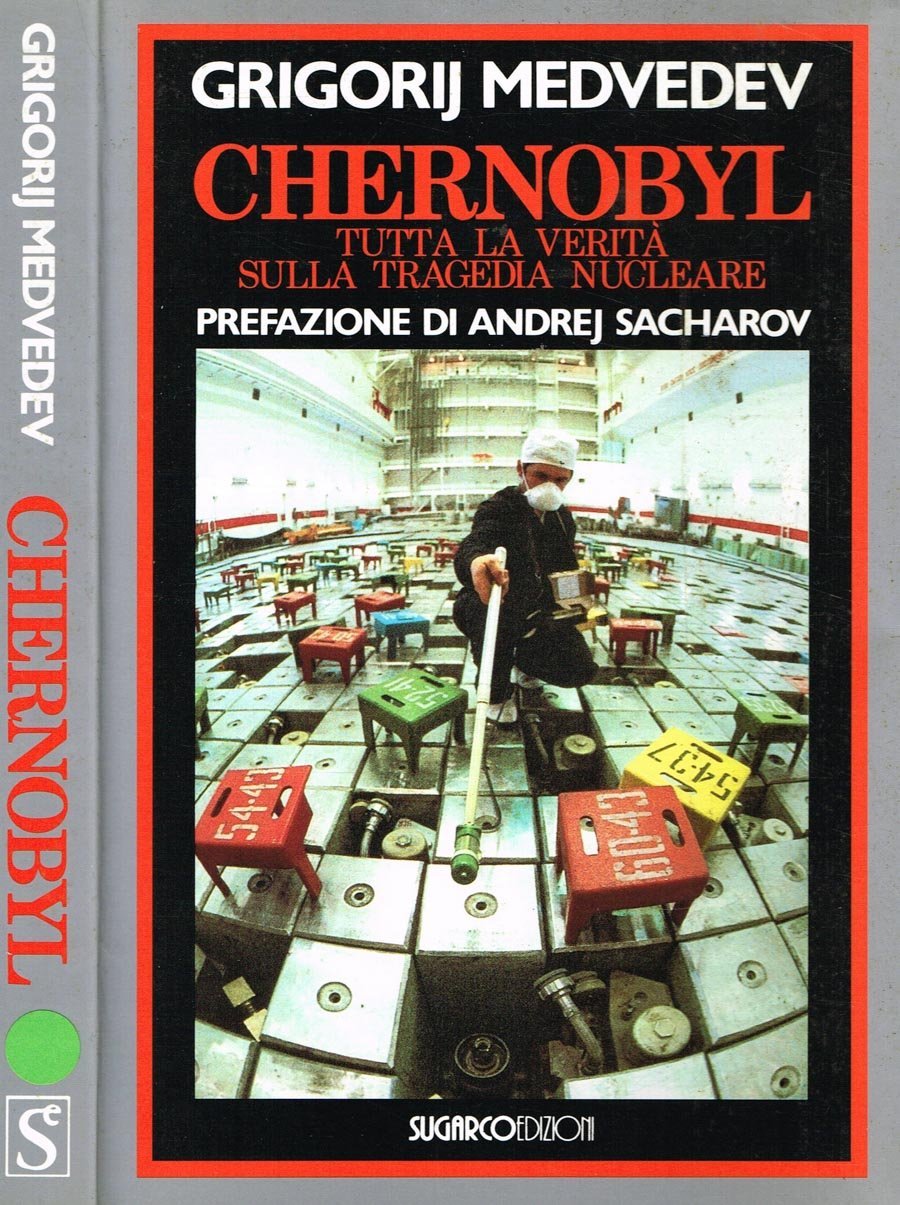 Chernobyl. Tutta la verità sulla tragedia nucleare book