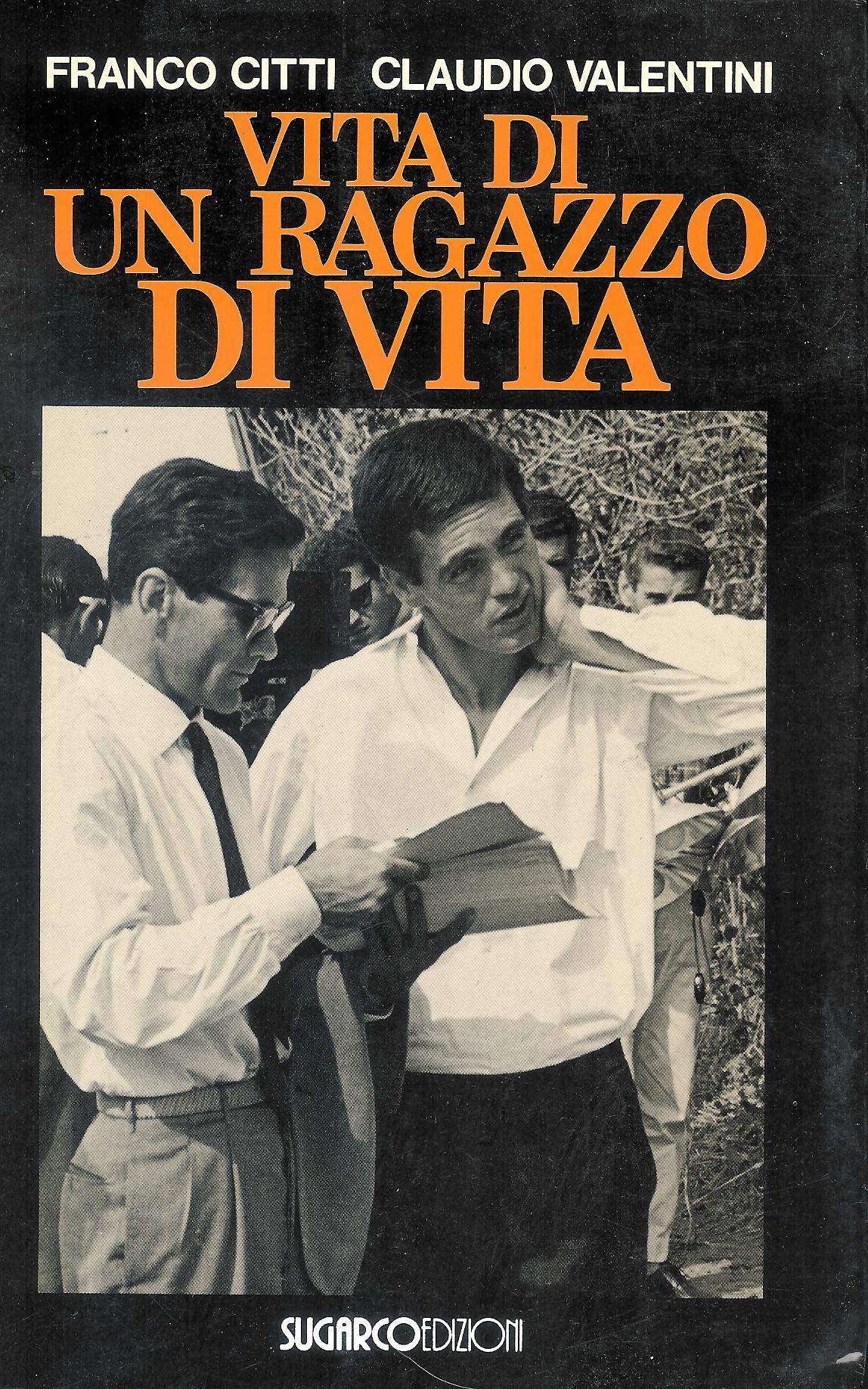 Vita di un ragazzo di vita book