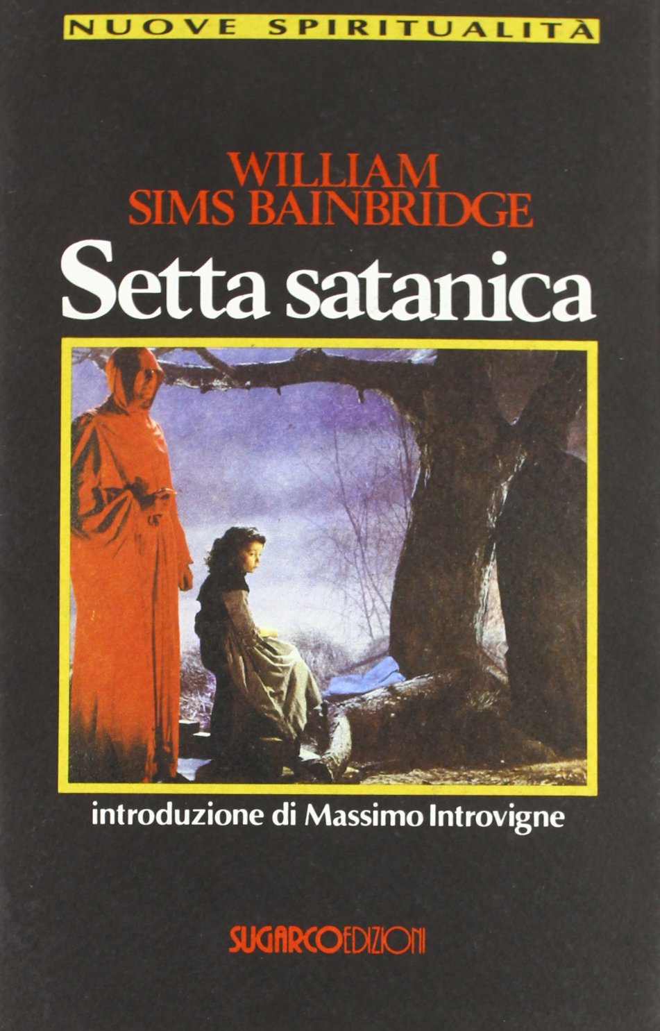 La setta satanica (Nuove spiritualità) Religion & Esotericism