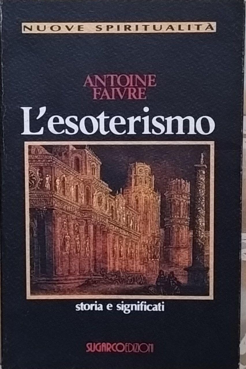 L'esoterismo (Nuove spiritualità) Religion & Esotericism