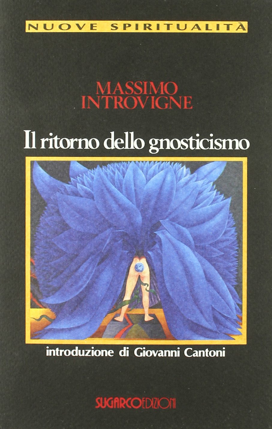 Il ritorno dello gnosticismo (Nuove spiritualità) Philosophy
