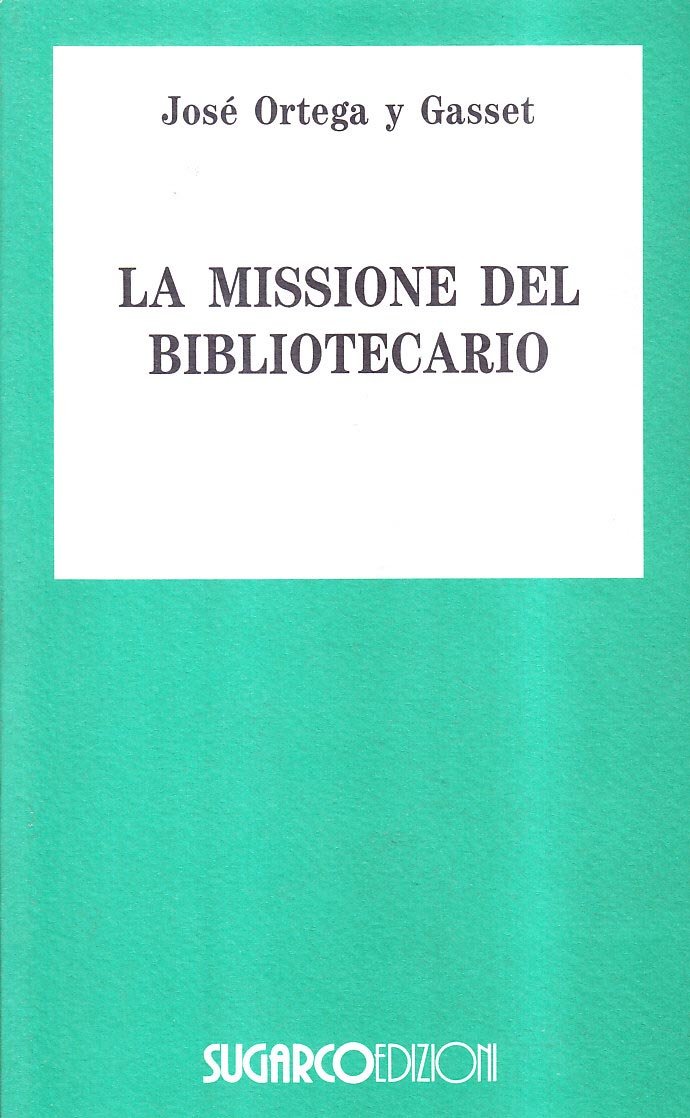 La missione del bibliotecario-Miseria e splendore della traduzione book