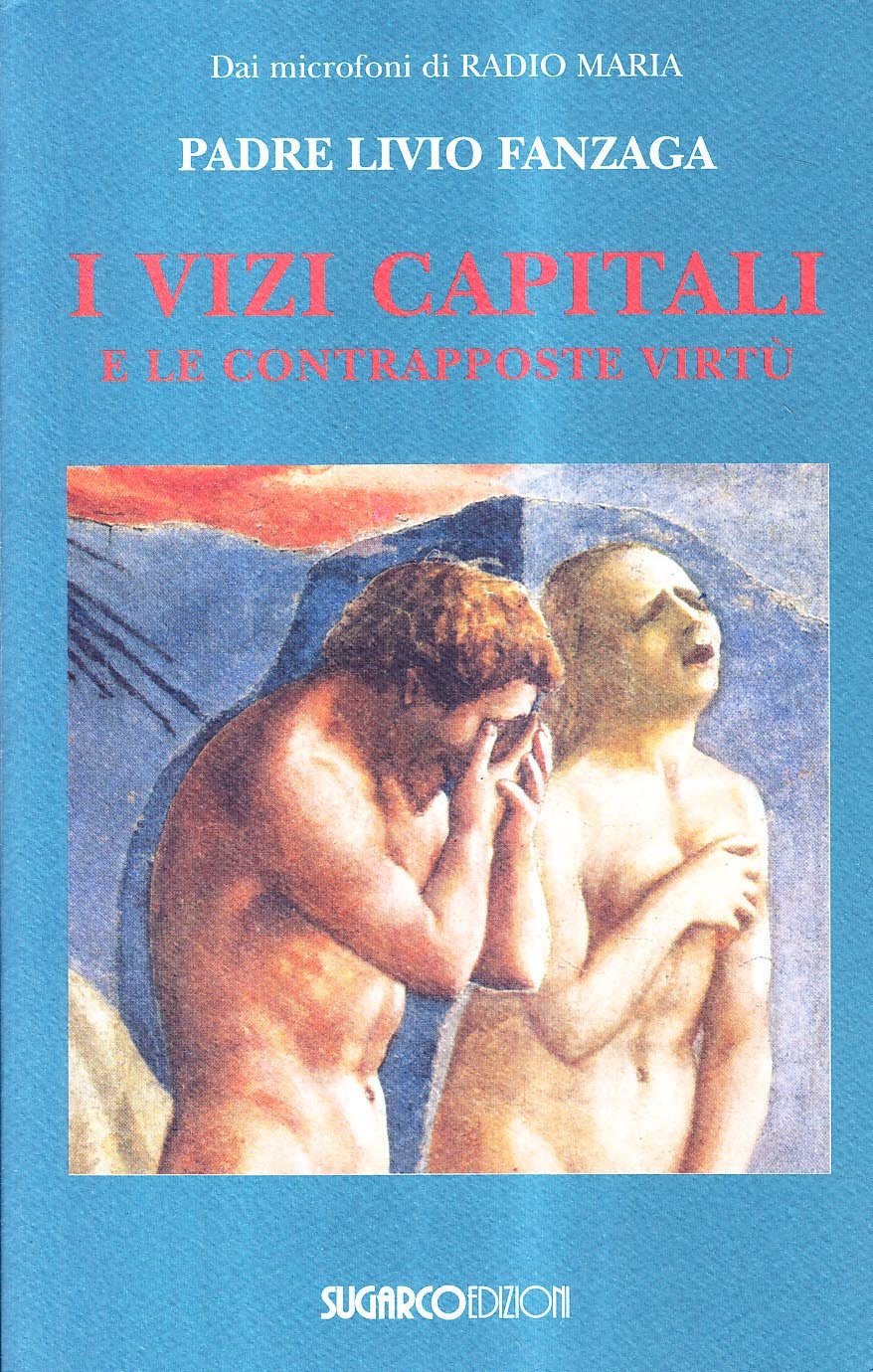 Vizi capitali e le contrapposte virtù book